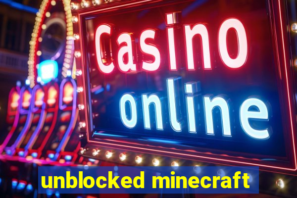 unblocked minecraft